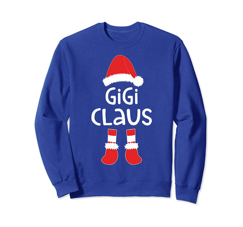Gigi Claus T-Shirt Matching Christmas Costume Shirt Sweatshirt