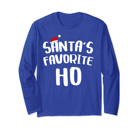 Santa's Favorite Ho Long Sleeve Shirt Funny Christmas Gift