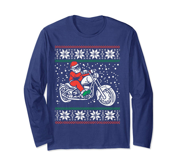 Santa Ridin Motocycle Ugly Christmas Sweater Xmas Biker Gift Long Sleeve T-Shirt