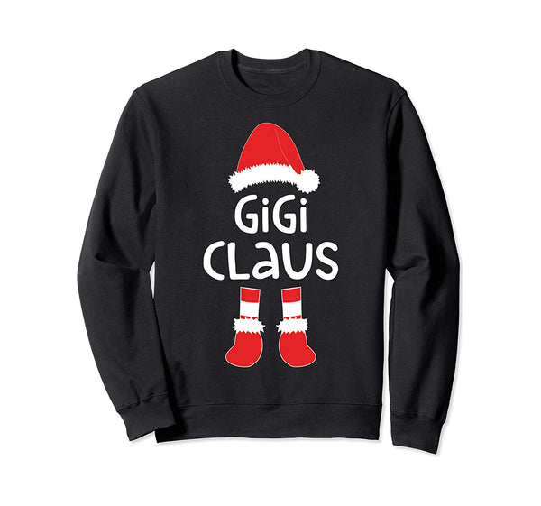 Gigi Claus T-Shirt Matching Christmas Costume Shirt Sweatshirt