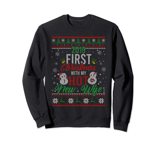 2019 First Christmas With My Hot New Wife Couple Sweater Sweatshirt