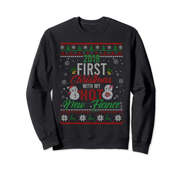 2019 First Christmas With My Hot New Fiance Couple Sweater Sweatshirt