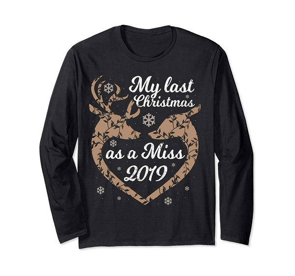 Womens My Last Christmas As Miss 2019 Fiance Engaged Women Long Sleeve T-Shirt