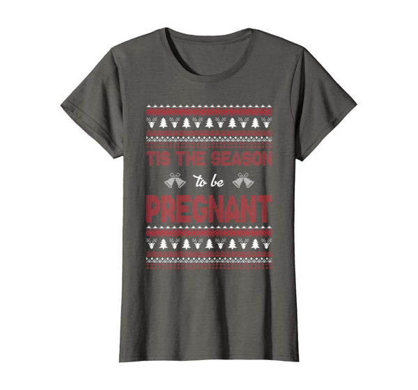 Womens Tis The Season To Be Pregnant Ugly Christmas Sweaters T-Shirt