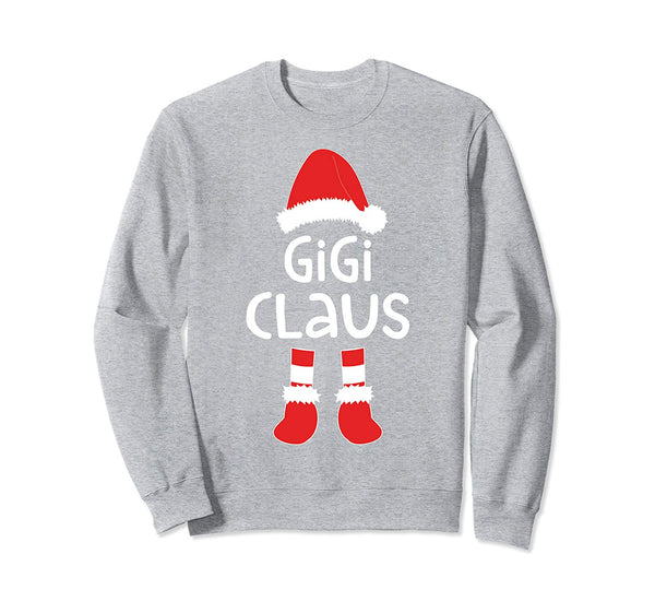 Gigi Claus T-Shirt Matching Christmas Costume Shirt Sweatshirt