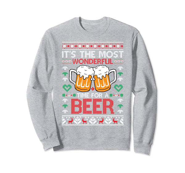 wonderful time for a beer Ugly Christmas Sweaters Sweatshirt