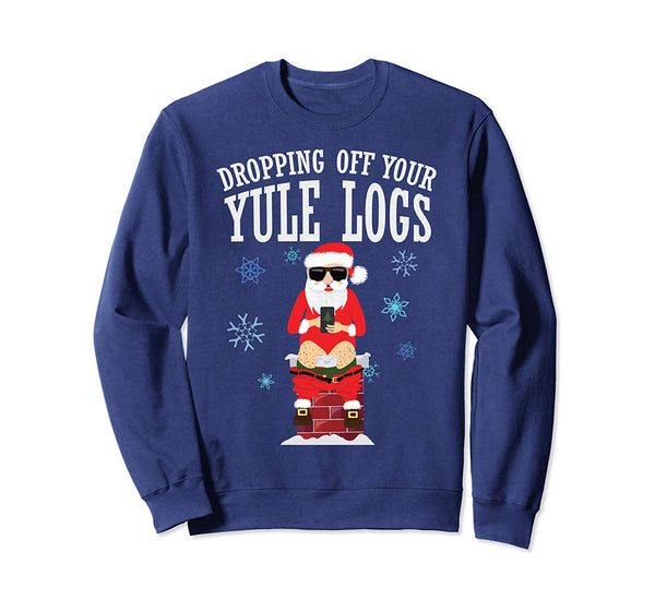 Santa Dropping off Yule Logs Hilarious Christmas Sweatshirt