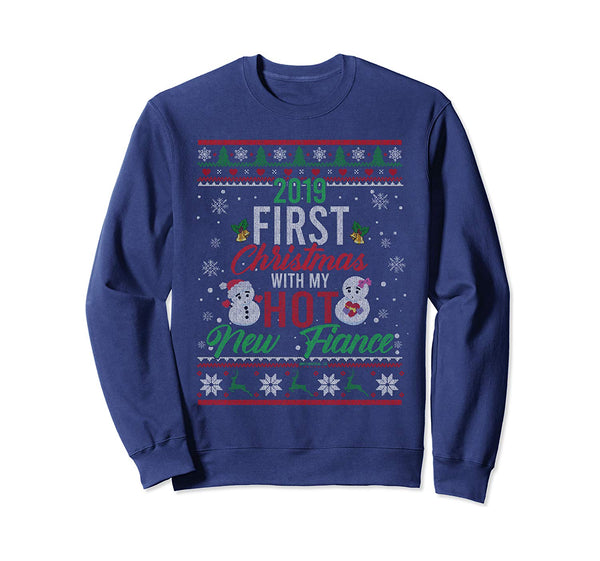 2019 First Christmas With My Hot New Fiance Couple Sweater Sweatshirt