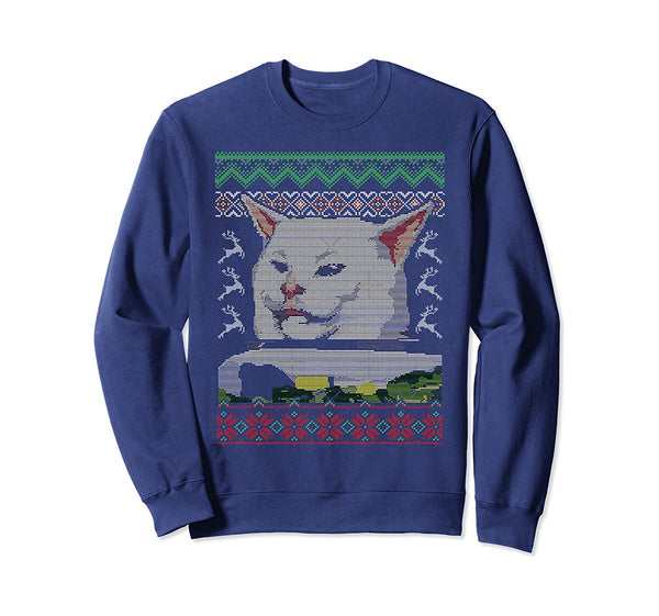 Woman yelling at table dinner cat meme Christmas Xmas gift Sweatshirt