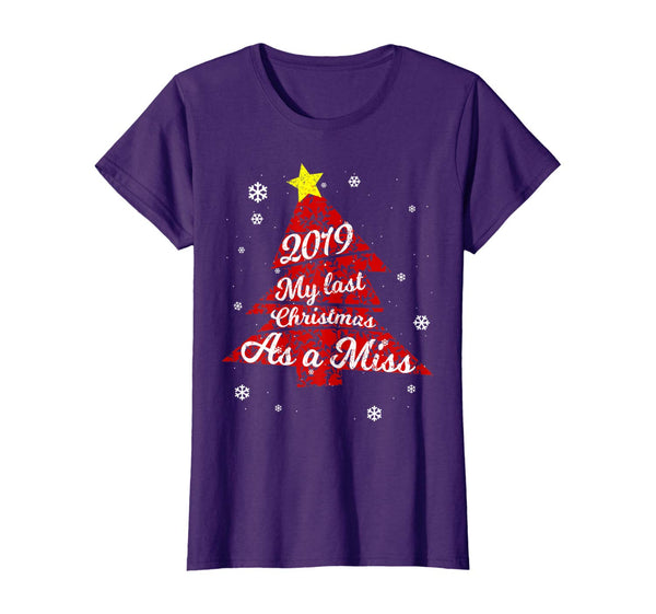 Womens My Last Christmas As Miss 2019 Fiance Engaged Women T-Shirt