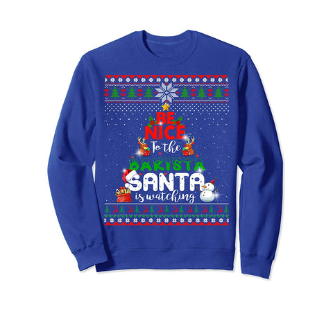Be Nice To The Barista Santa Is Watching Job Lover Xmas Sweatshirt