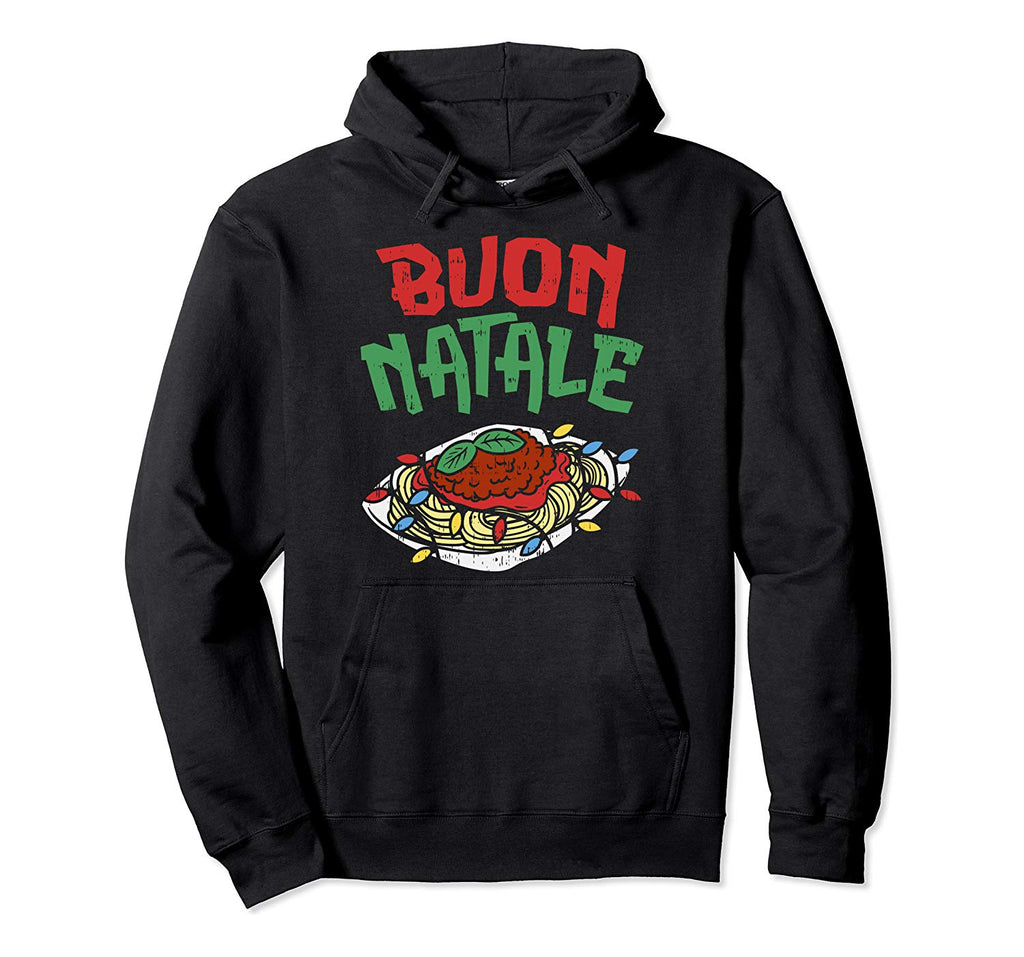Buon Natale Spaghetti Funny Italian Christmas Gift Pullover Hoodie