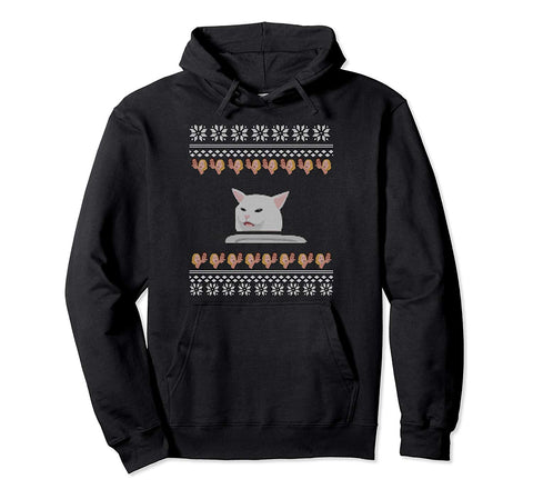 Cat Meme Woman Yelling At Table Dinner Ugly Christmas Pullover Hoodie