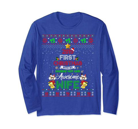 First Christmas With My hot New Wife 2019 Ugly Sweater Xmas Long Sleeve T-Shirt